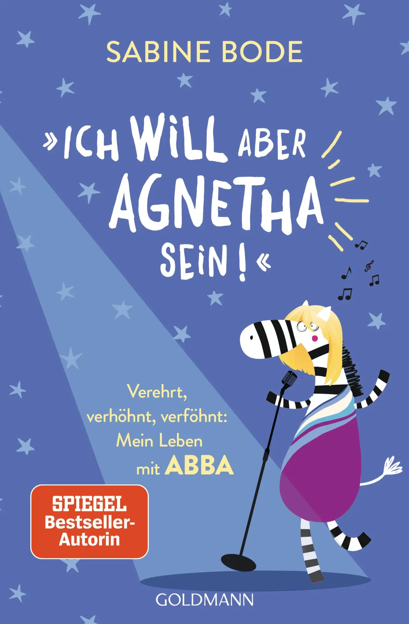 Cover: 9783442180004 | "Ich will aber Agnetha sein!" | Sabine Bode | Taschenbuch | 240 S.