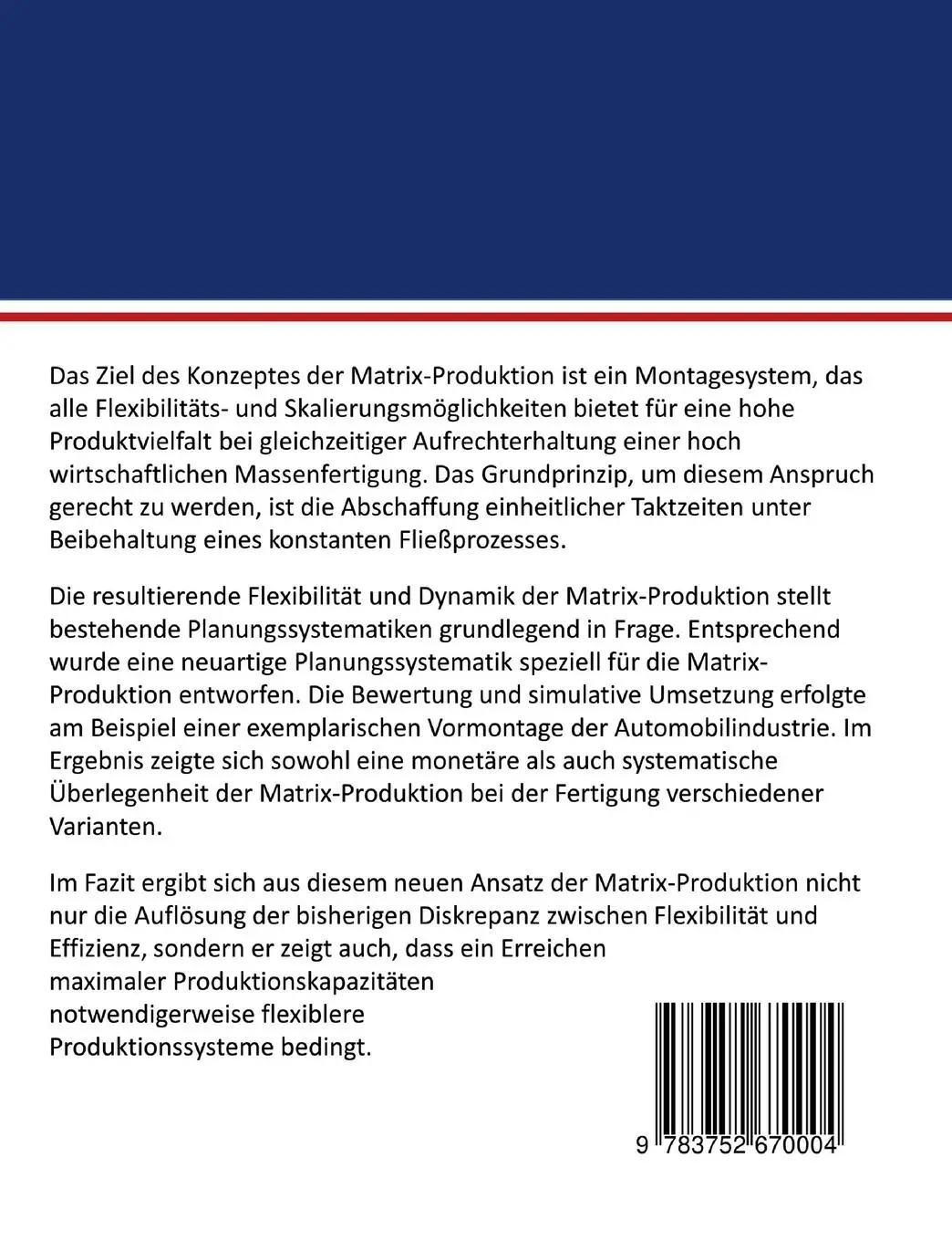 Rückseite: 9783752670004 | Matrix-Produktion | Konzept einer taktunabhängigen Fließfertigung