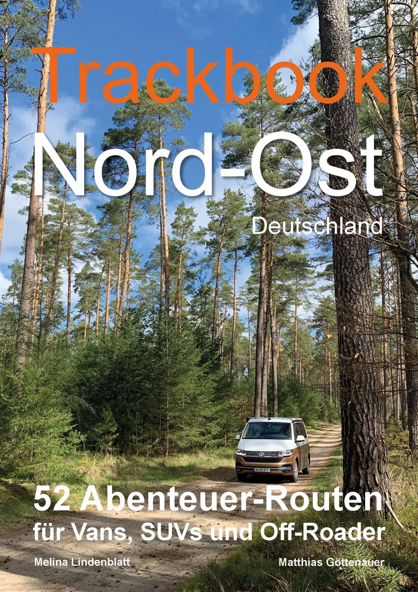 Cover: 9783982420004 | Trackbook Nord-Ost Deutschland | Melina Lindenblatt (u. a.) | Buch