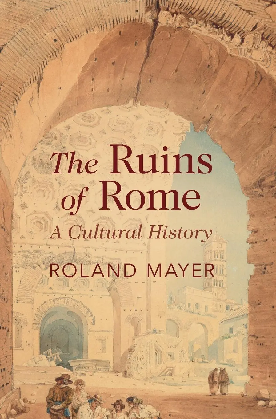 Cover: 9781009430104 | The Ruins of Rome | Roland Mayer | Buch | Englisch | 2025