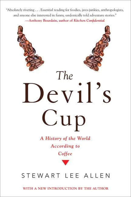 Cover: 9781641290104 | The Devil's Cup: A History of the World According to Coffee | Allen