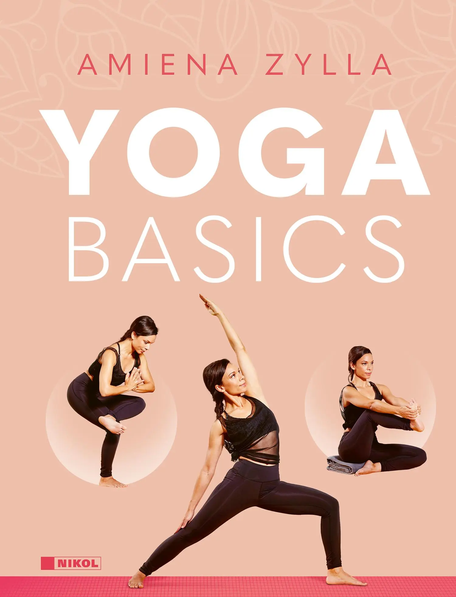 Cover: 9783690430104 | Yoga Basics | Amiena Zylla | Buch | 144 S. | Deutsch | 2025