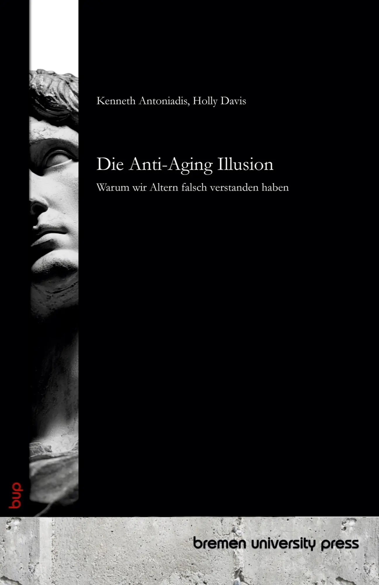 Cover: 9783691730104 | Die Anti-Aging Illusion | Warum wir Altern falsch verstanden haben