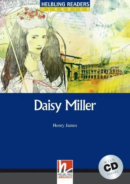 Cover: 9783852720104 | Helbling Readers Blue Series, Level 5 / Daisy Miller, m. 1 Audio-CD