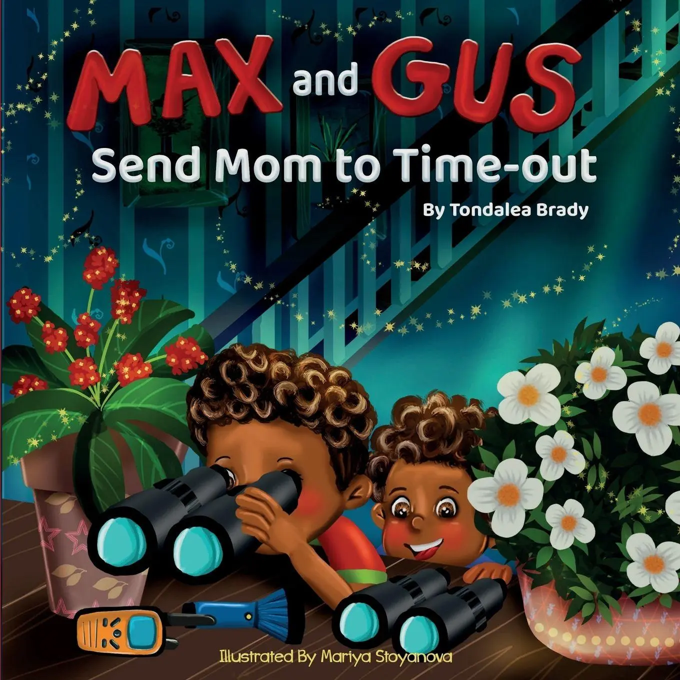 Cover: 9798987260104 | Max and Gus Send Mom to Time-out | Tondalea Brady | Taschenbuch | 2023