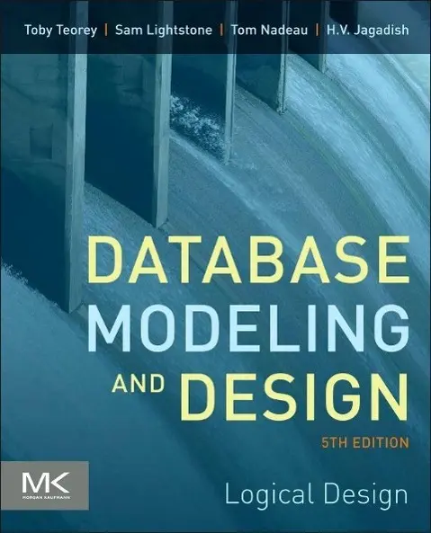 Cover: 9780123820204 | Database Modeling and Design | Logical Design | Toby J. Teorey (u. a.)