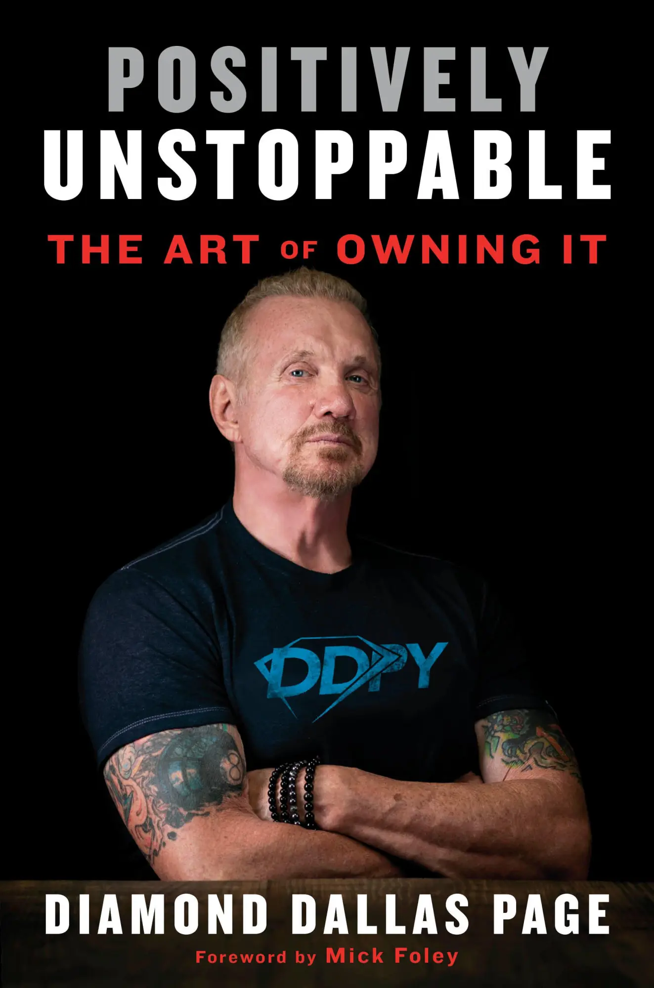 Cover: 9781635650204 | Positively Unstoppable | The Art of Owning It | Diamond Dallas Page