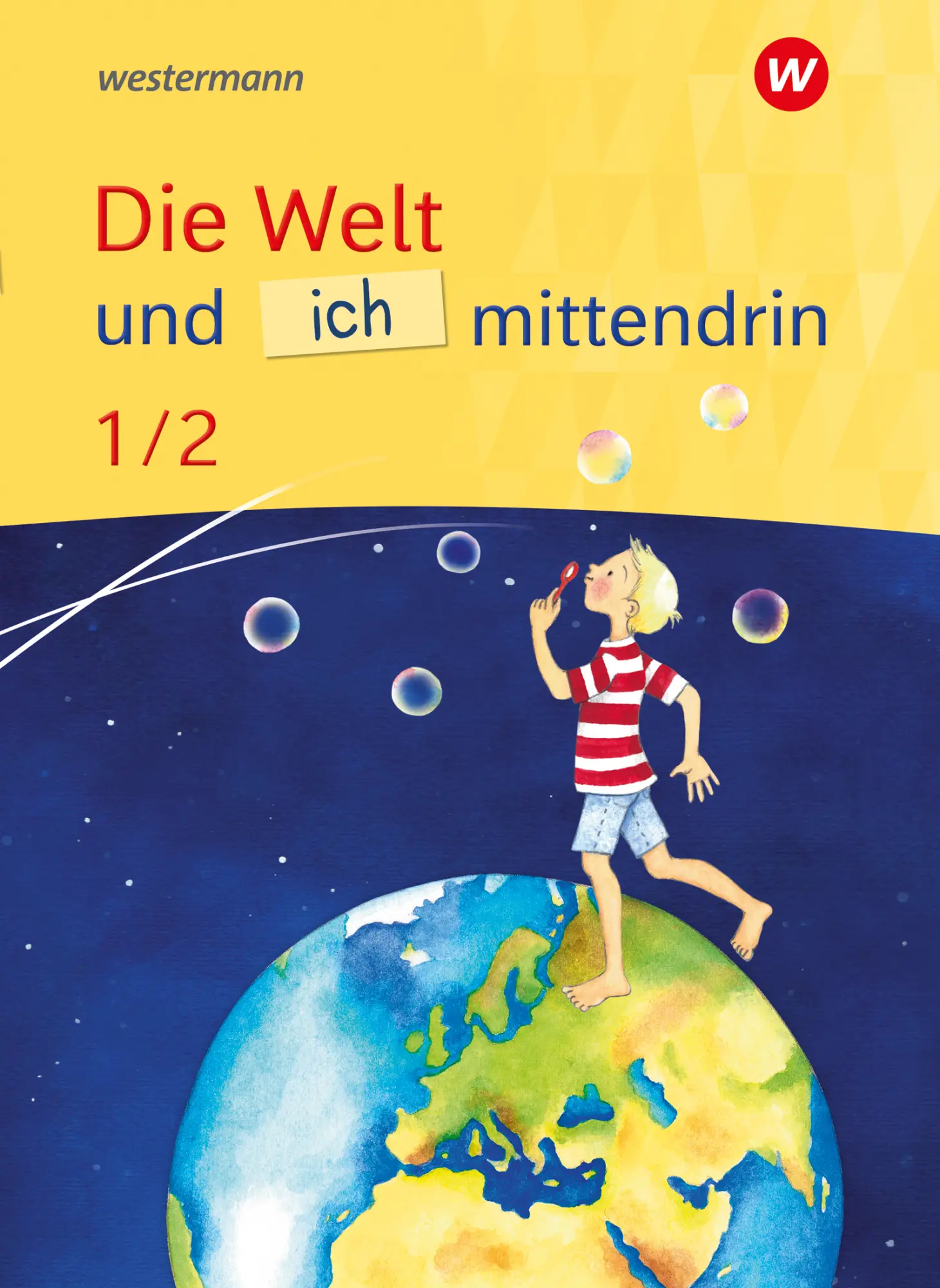 Cover: 9783142020204 | Die Welt und ich mittendrin - Ausgabe 2025 | Schulbuch 1 / 2 | Doms