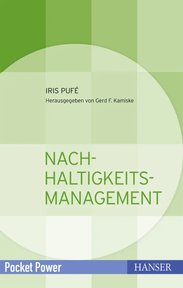 Cover: 9783446430204 | Nachhaltigkeitsmanagement | Iris Pufé | Taschenbuch | 128 S. | Deutsch