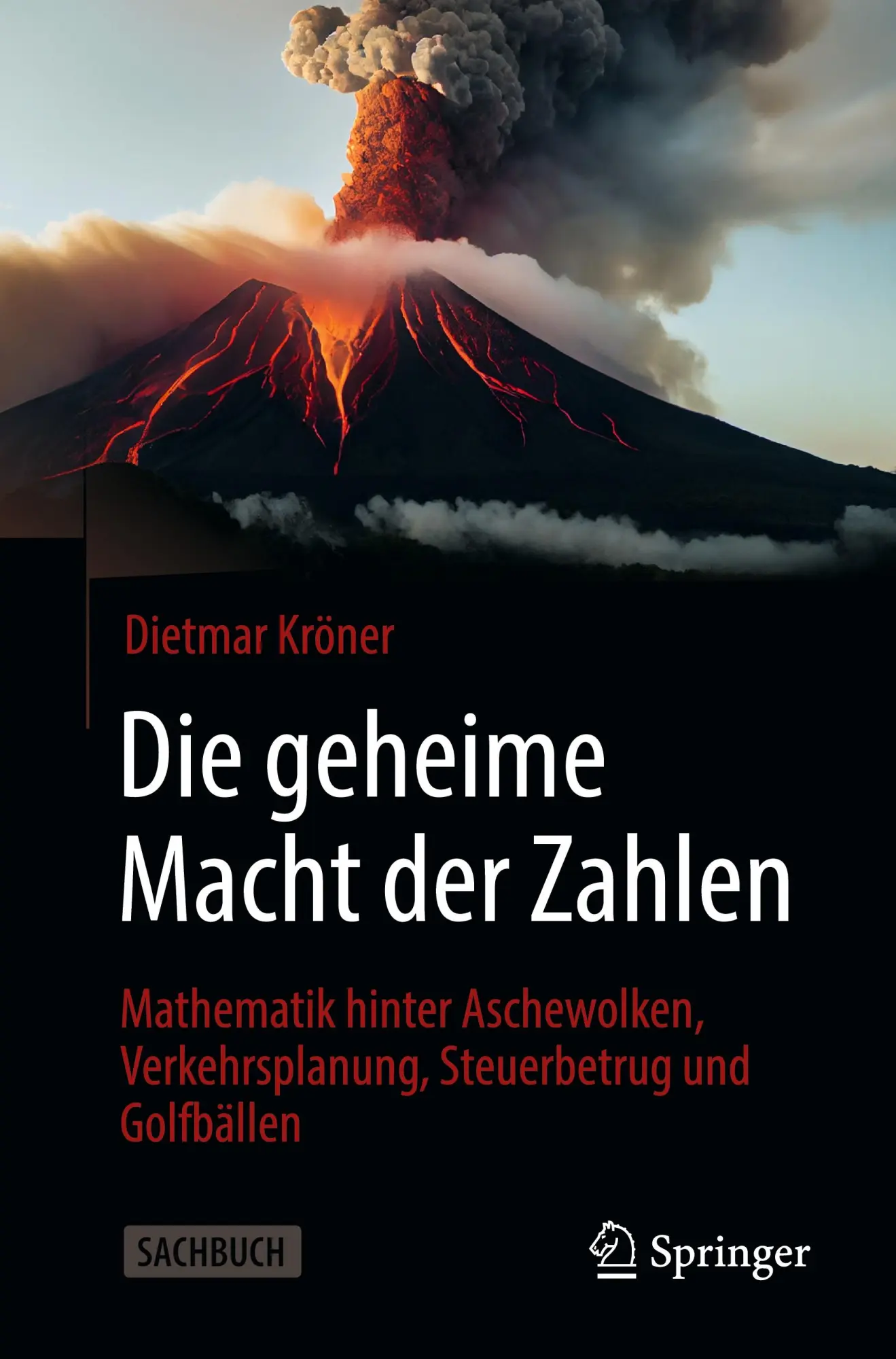 Cover: 9783662700204 | Die geheime Macht der Zahlen | Dietmar Kröner | Taschenbuch | x | 2025