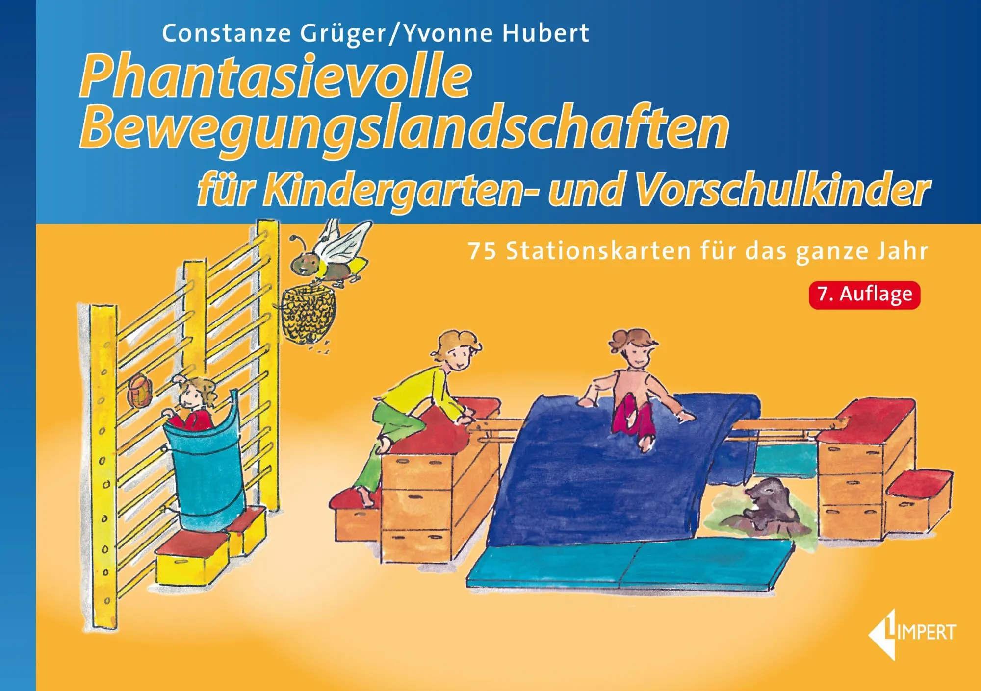 Cover: 9783785320204 | Phantasievolle Bewegungslandschaften für Kindergarten- und...