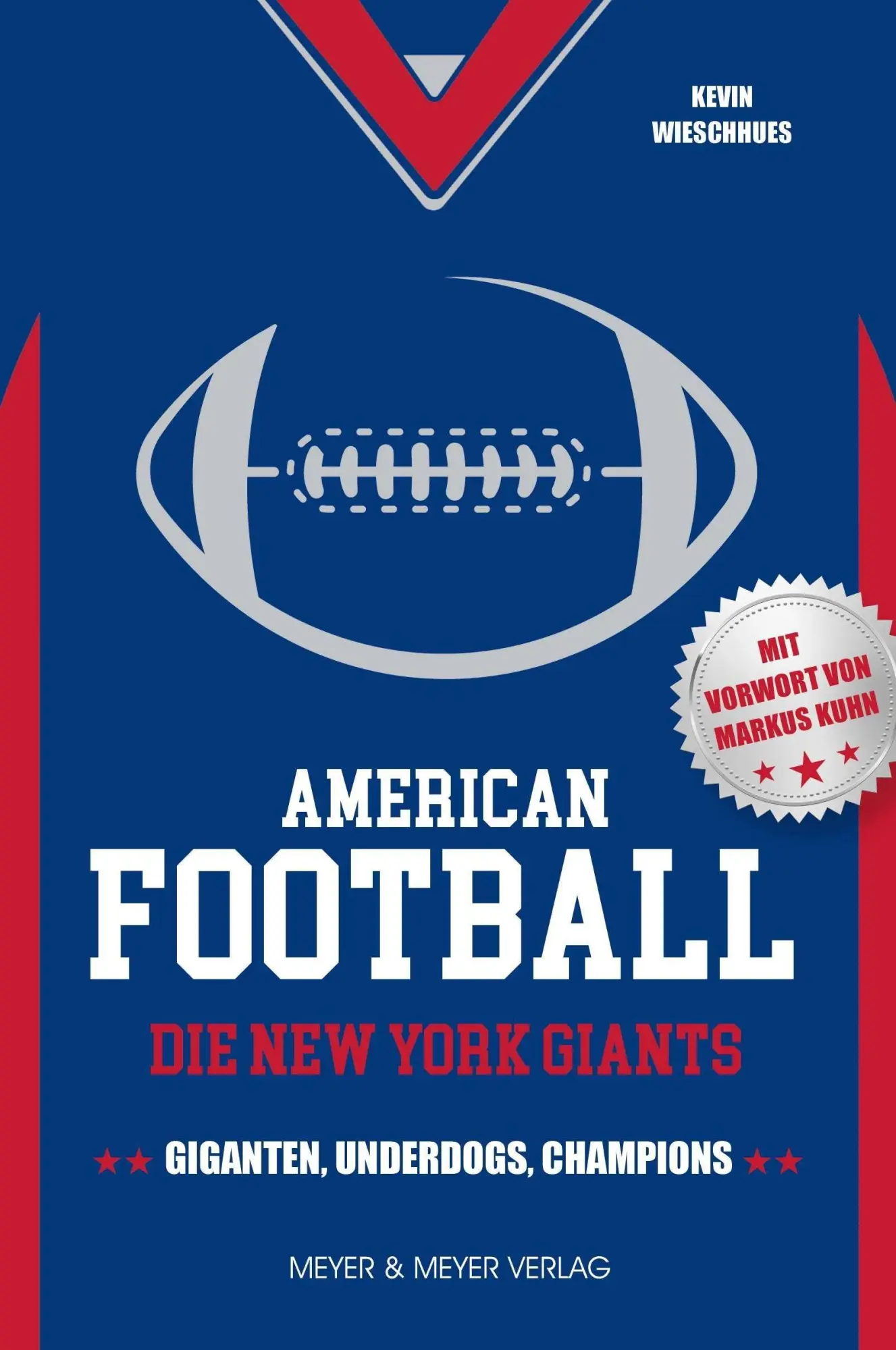 Cover: 9783840380204 | American Football: Die New York Giants | Kevin Wieschhues | Buch