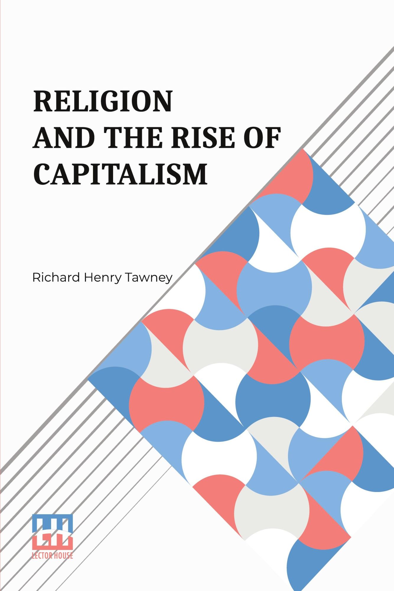 Cover: 9789361380204 | Religion And The Rise Of Capitalism | A Historical Study | Tawney