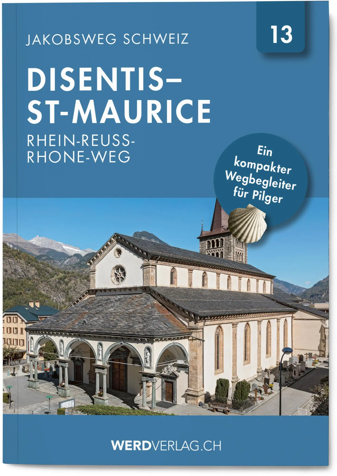 Cover: 9783039220304 | Jakobsweg Schweiz Band 13 | Taschenbuch | 60 S. | Deutsch | 2020