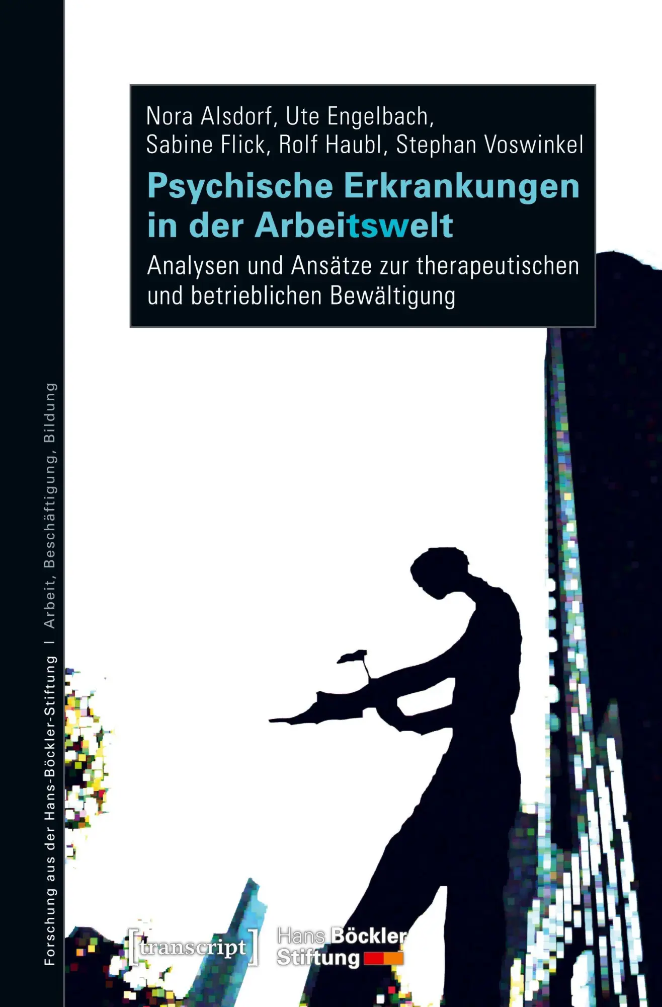 Cover: 9783837640304 | Psychische Erkrankungen in der Arbeitswelt | Nora Alsdorf | Buch