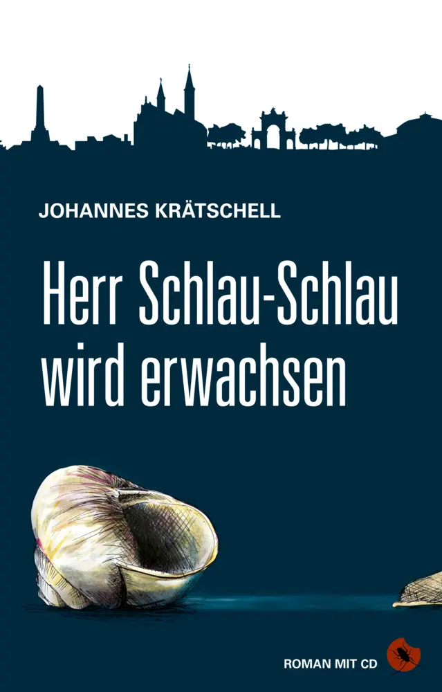 Cover: 9783959960304 | Herr Schlau-Schlau wird erwachsen, m. 1 Audio-CD | Roman | Krätschell