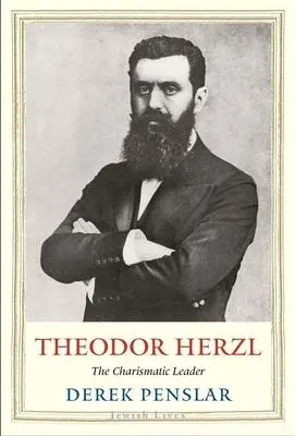 Cover: 9780300180404 | Theodor Herzl | The Charismatic Leader | Derek Penslar | Buch | 2020