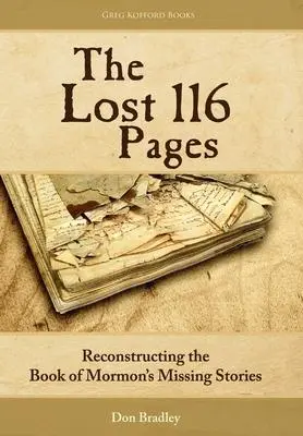 Cover: 9781589580404 | The Lost 116 Pages | Don Bradley | Buch | Gebunden | Englisch | 2019