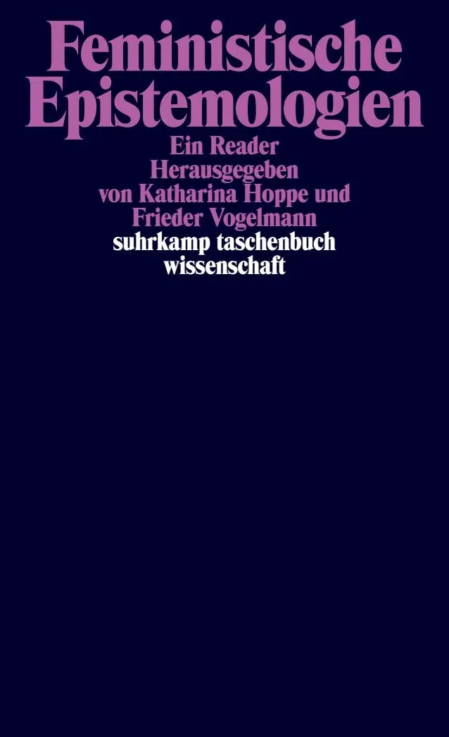 Cover: 9783518300404 | Feministische Epistemologien | Katharina Hoppe (u. a.) | Taschenbuch
