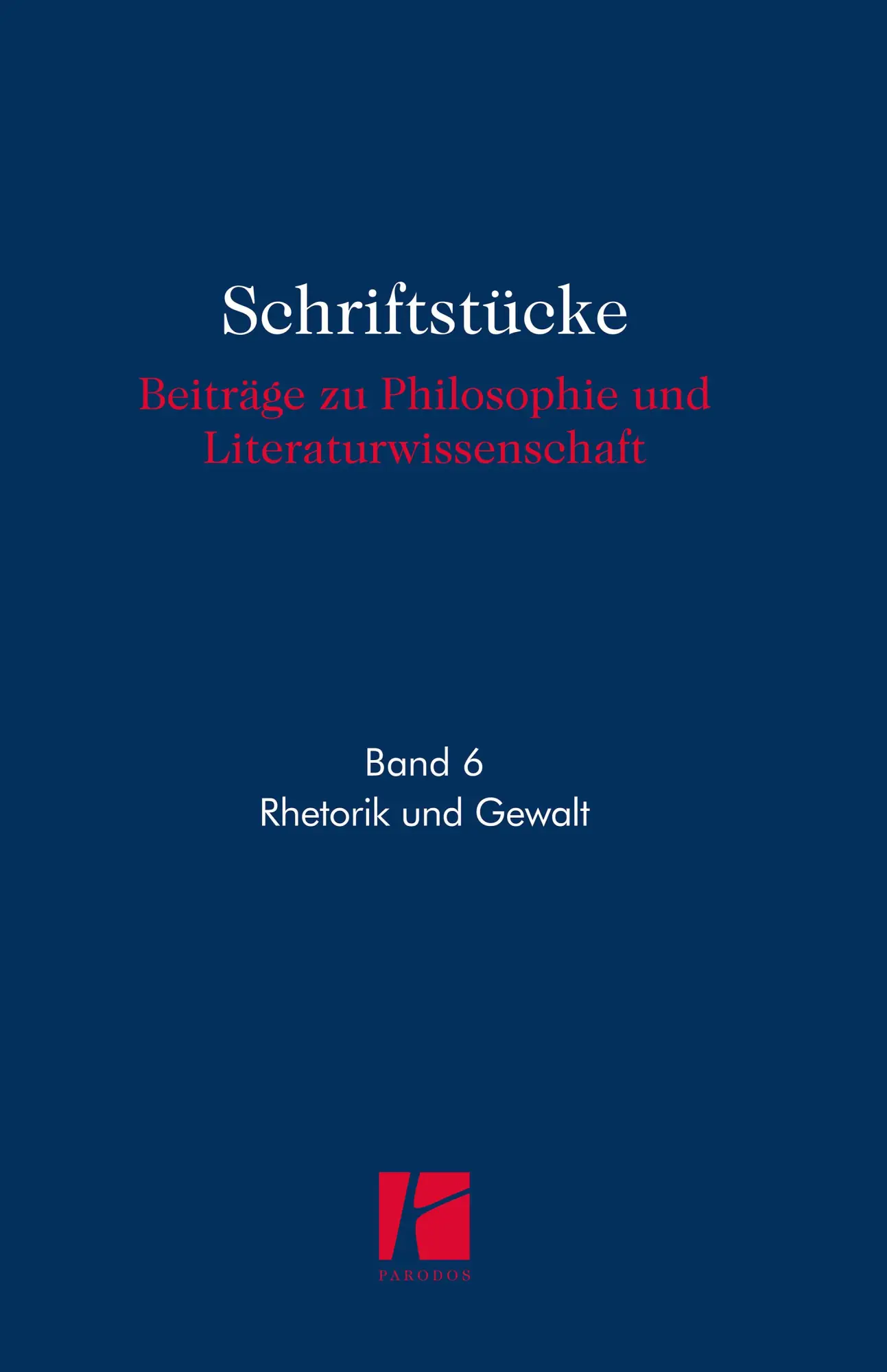 Cover: 9783968240404 | Rhetorik und Gewalt | Rainer Barbey (u. a.) | Buch | Schriftstücke
