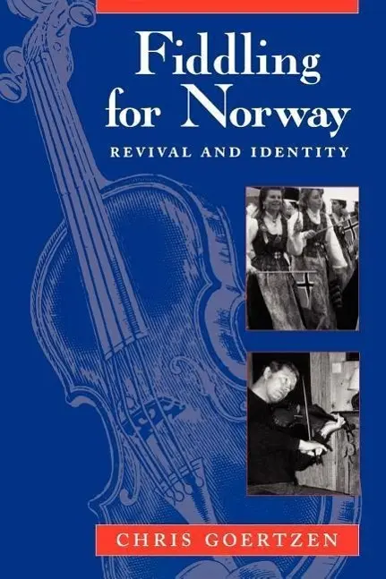 Cover: 9780226300504 | Goertzen, C: Fiddling for Norway - Revival &amp; Identity (Paper | Buch