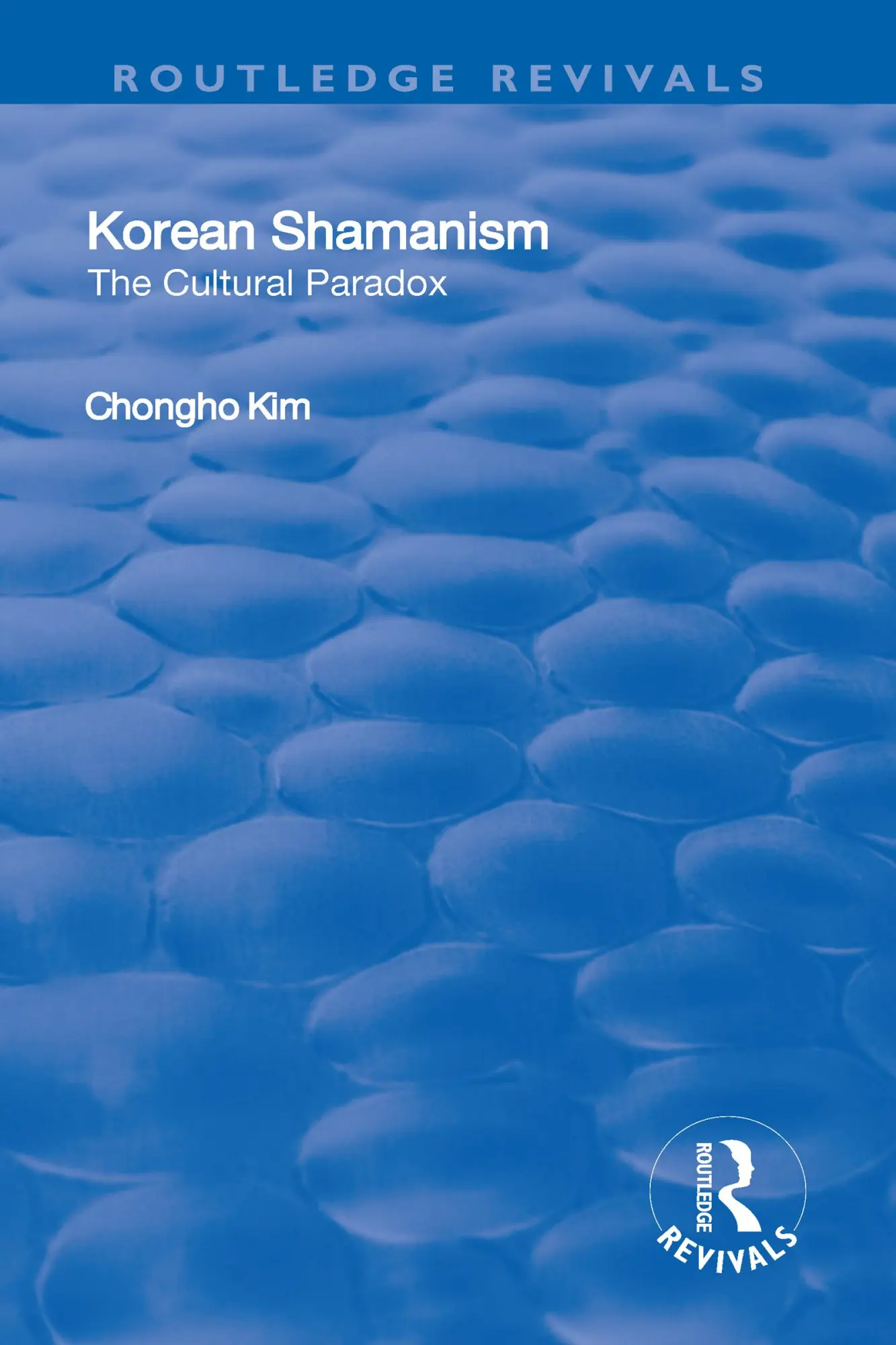 Cover: 9781138710504 | Korean Shamanism | The Cultural Paradox | Chongho Kim | Taschenbuch