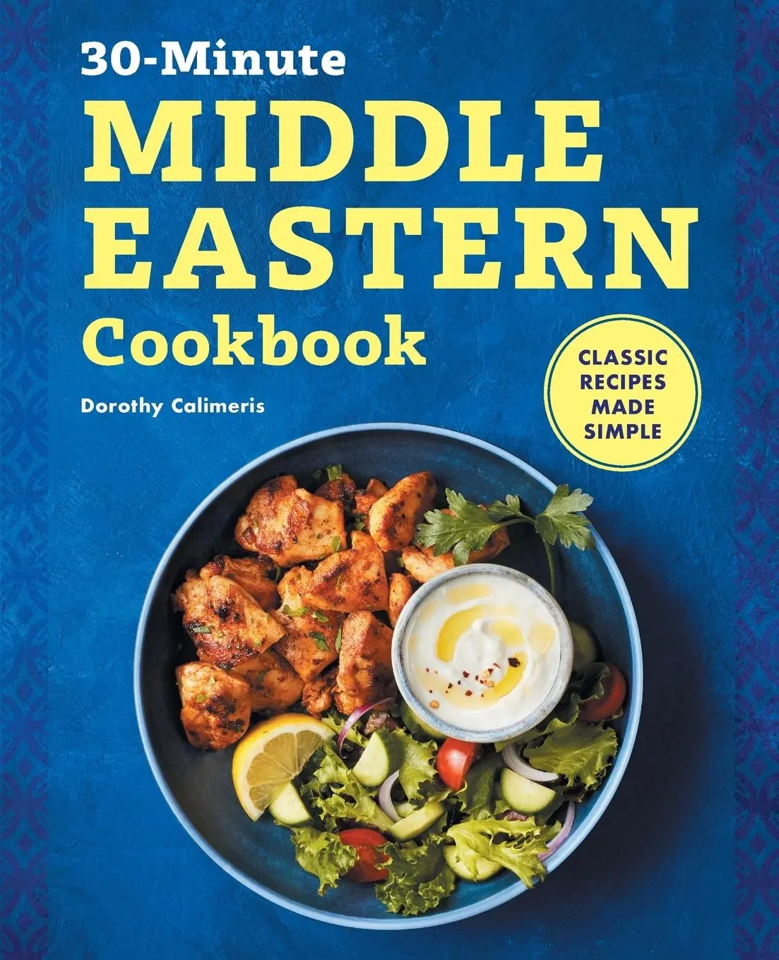 Cover: 9781638070504 | 30-Minute Middle Eastern Cookbook | Classic Recipes Made Simple | Buch