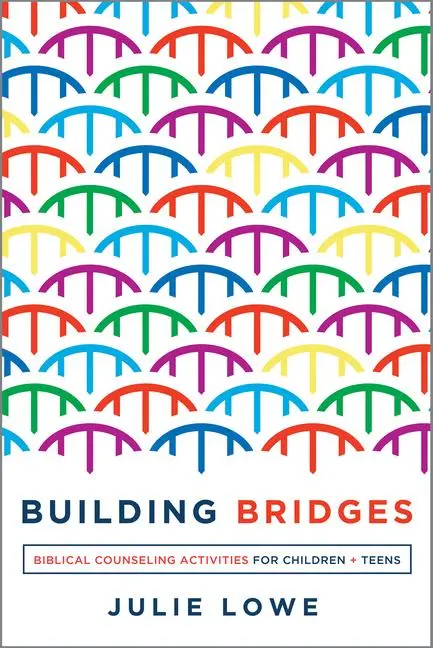 Cover: 9781645070504 | Building Bridges | Julie Lowe | Taschenbuch | Helping the Helper