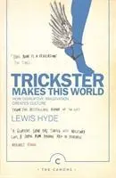 Cover: 9781786890504 | Trickster Makes This World | Lewis Hyde | Taschenbuch | Englisch