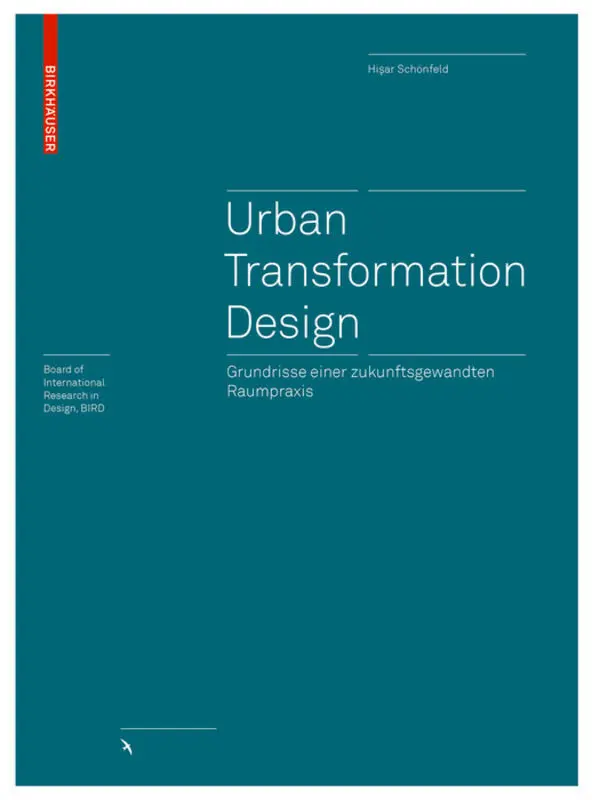 Cover: 9783035620504 | Urban Transformation Design | Hisar Schönfeld | Buch | 200 S. | 2020