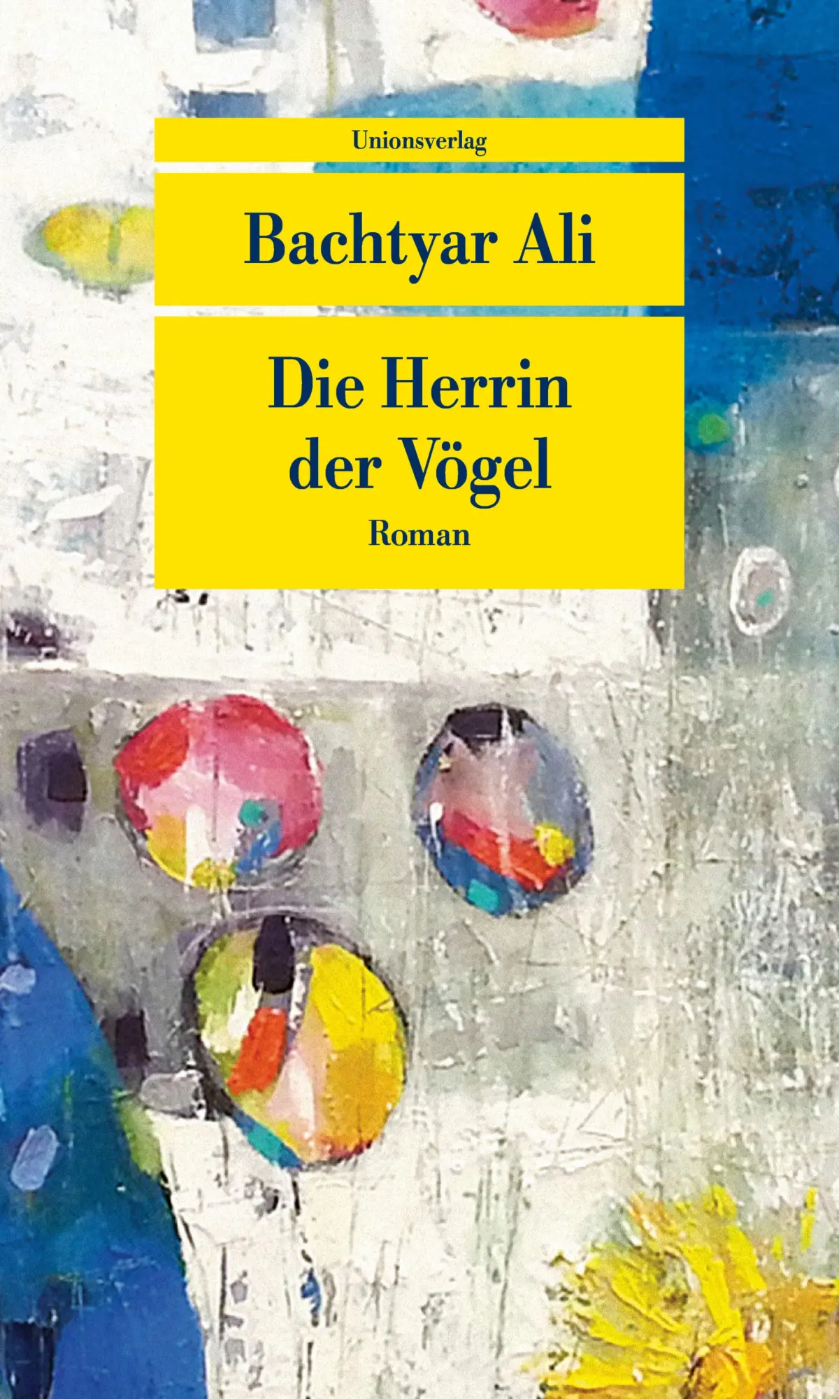 Cover: 9783293710504 | Die Herrin der Vögel | Roman | Bachtyar Ali | Taschenbuch | 336 S.