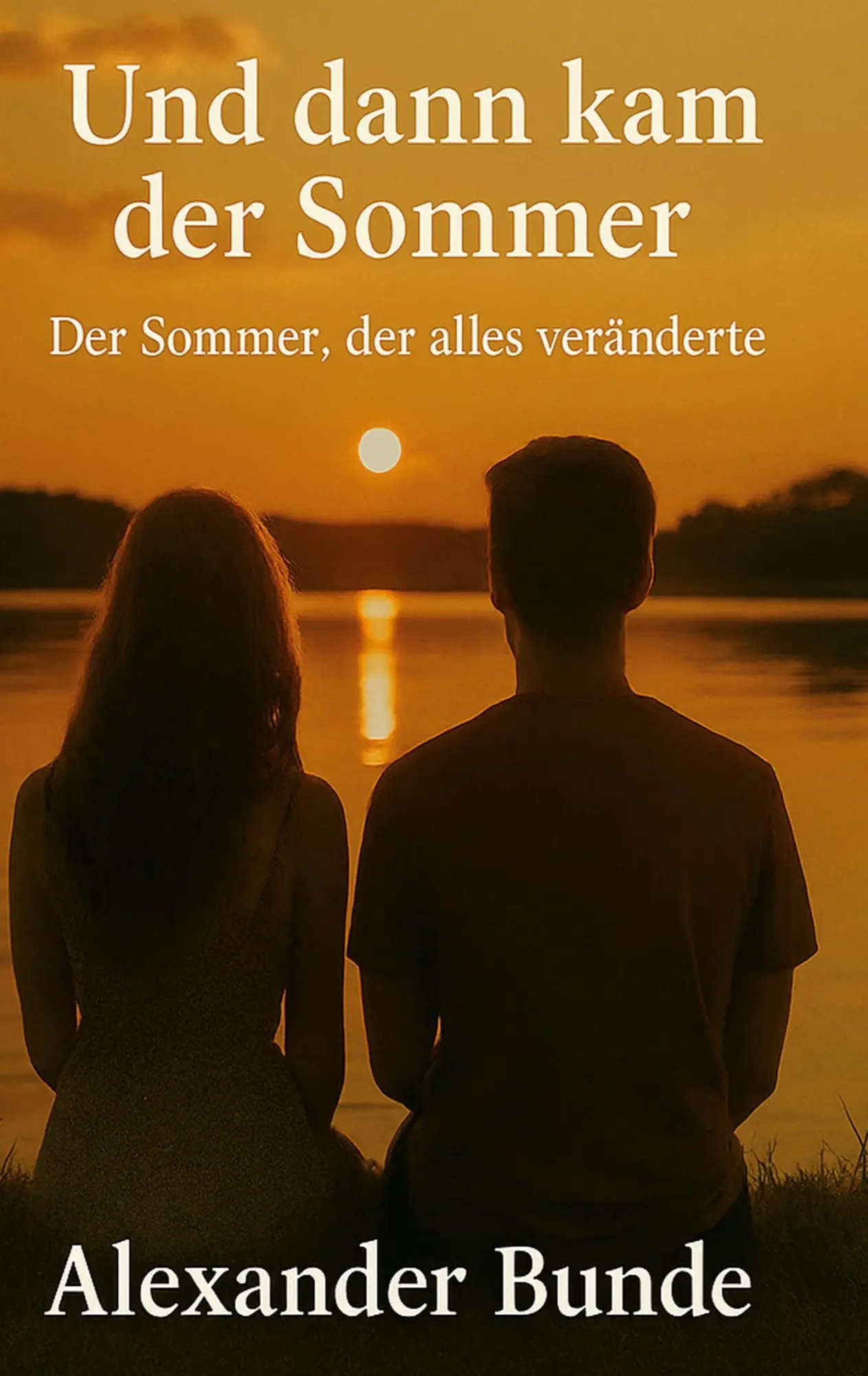 Cover: 9783819280504 | Und dann kam der Sommer | Der Sommer, der alles veränderte. | Bunde