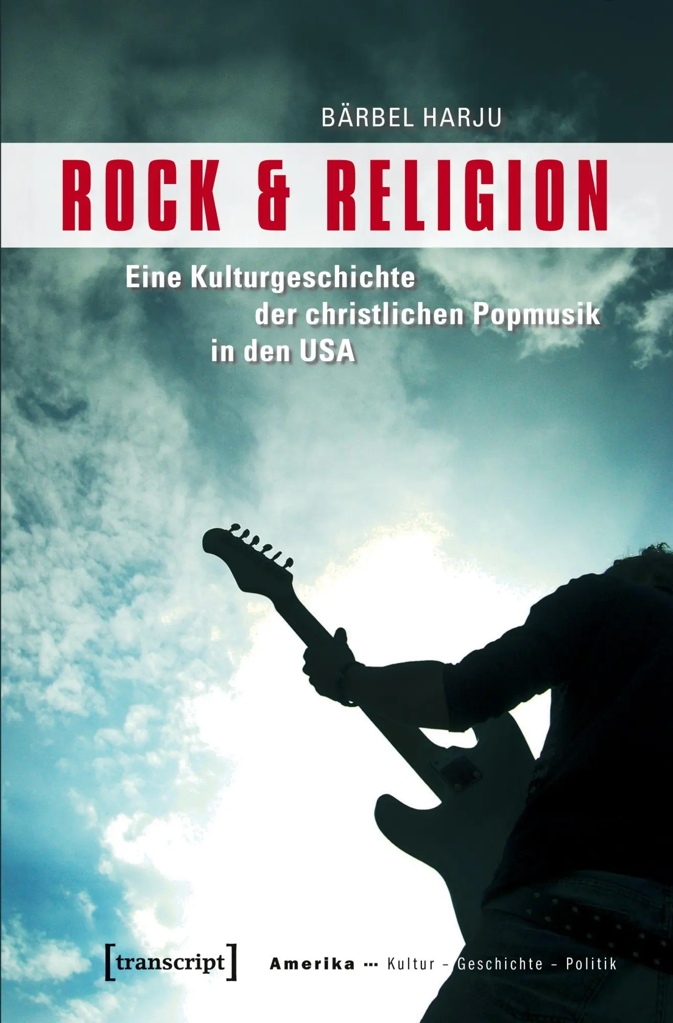 Cover: 9783837620504 | Rock &amp; Religion | Bärbel Harju | Taschenbuch | 272 S. | Deutsch | 2024