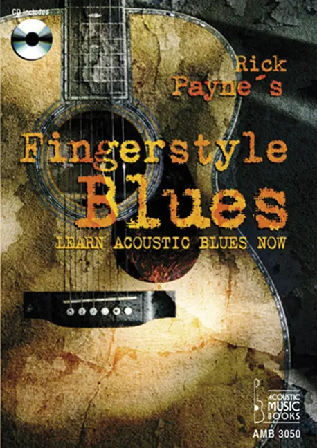 Cover: 9783869470504 | Rick Payne's Fingerstyle Blues | Learn Acoustic Blues Now | Rick Payne