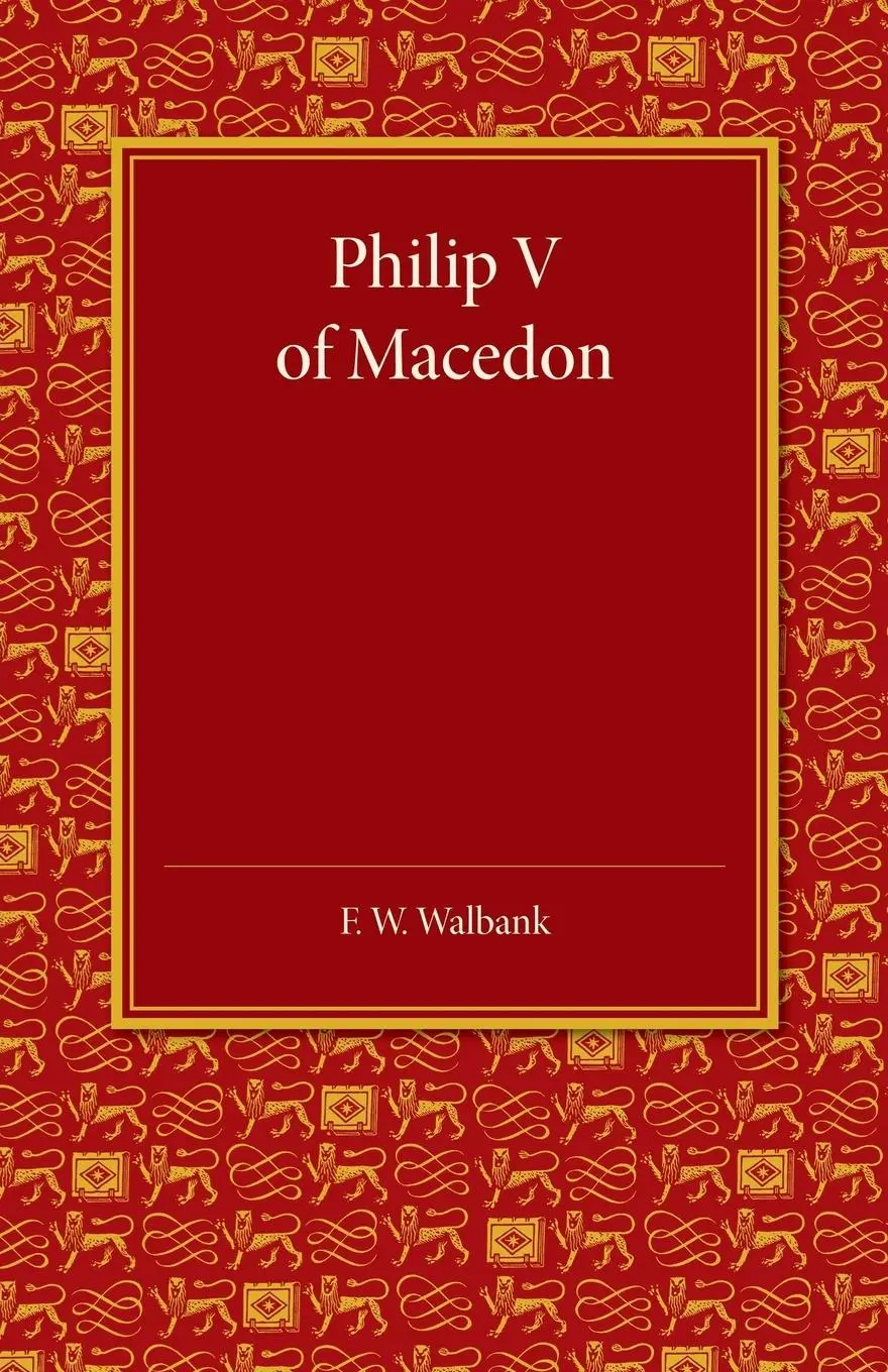 Cover: 9781107630604 | Philip V of Macedon | The Hare Prize Essay 1939 | F. W. Walbank | Buch
