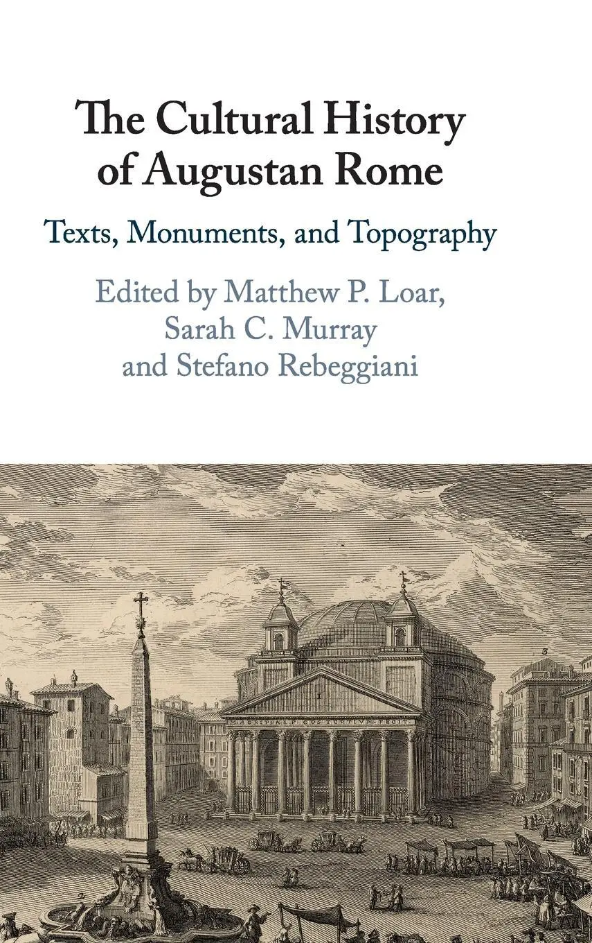 Cover: 9781108480604 | The Cultural History of Augustan Rome | Matthew P. Loar (u. a.) | Buch
