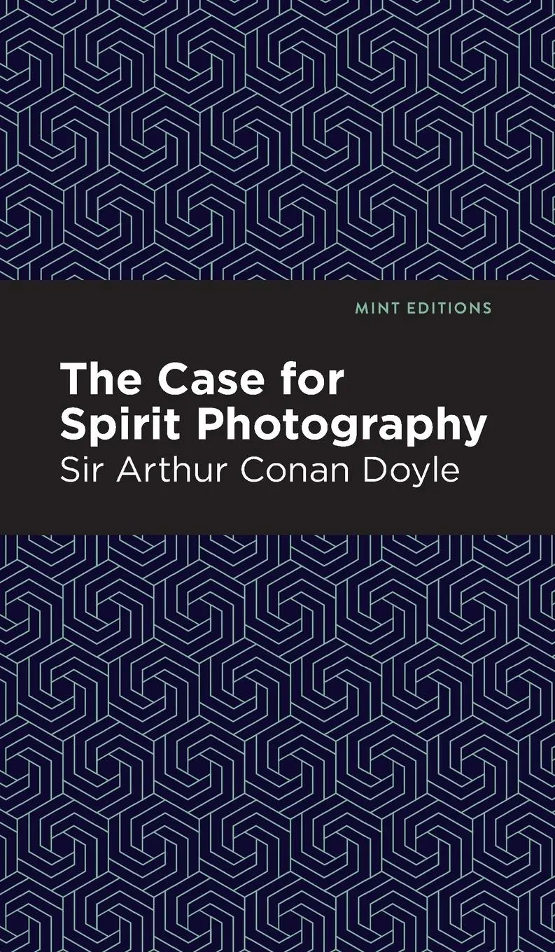 Cover: 9781513220604 | The Case for Spirit Photography | Arthur Conan Doyle | Buch | Englisch