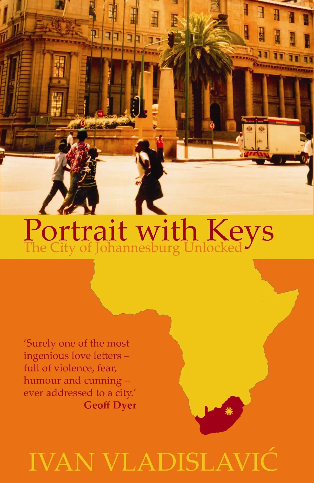 Cover: 9781846270604 | Portrait With Keys | The City Of Johannesburg Unlocked | Vladislavic