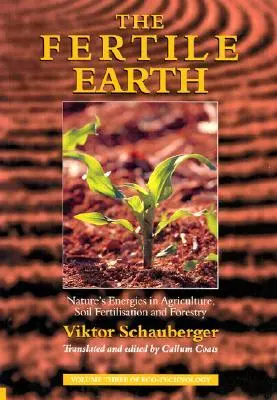 Cover: 9781858600604 | The Fertile Earth | Viktor Schauberger | Taschenbuch | Englisch | 2000