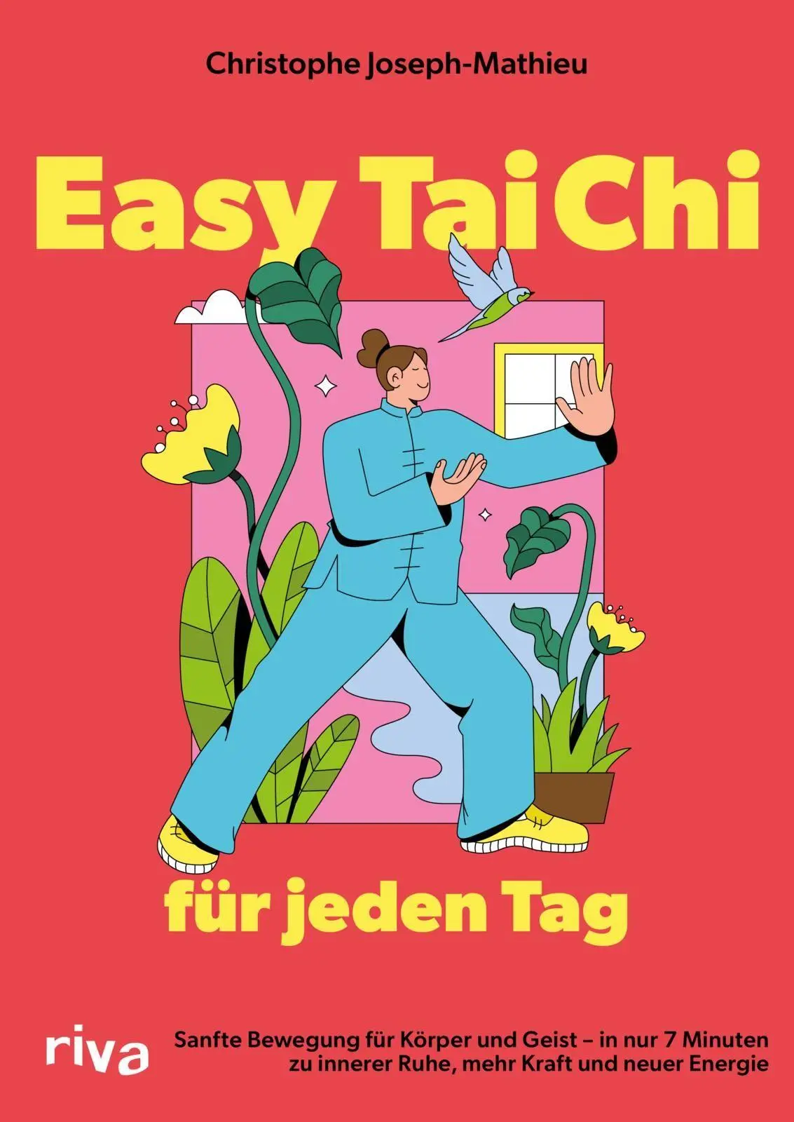 Easy Tai Chi für jeden Tag - Neuware