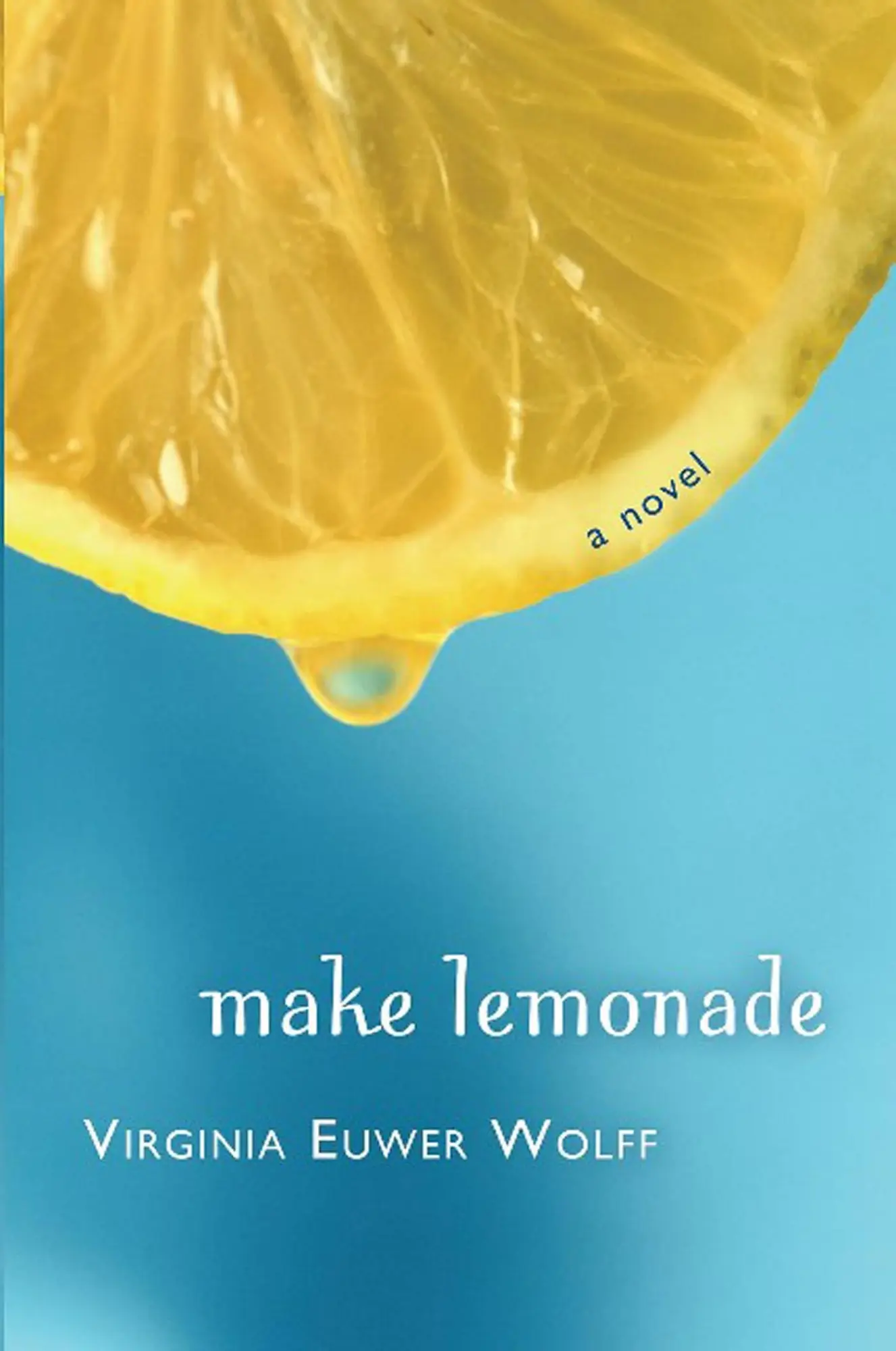 Cover: 9780805080704 | Make Lemonade | Virginia Euwer Wolff | Taschenbuch | Englisch | 2006