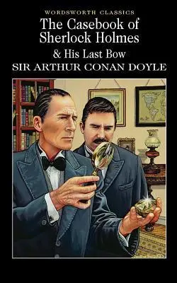 Cover: 9781853260704 | The Casebook of Sherlock Holmes &amp; His Last Bow | Arthur Conan Doyle