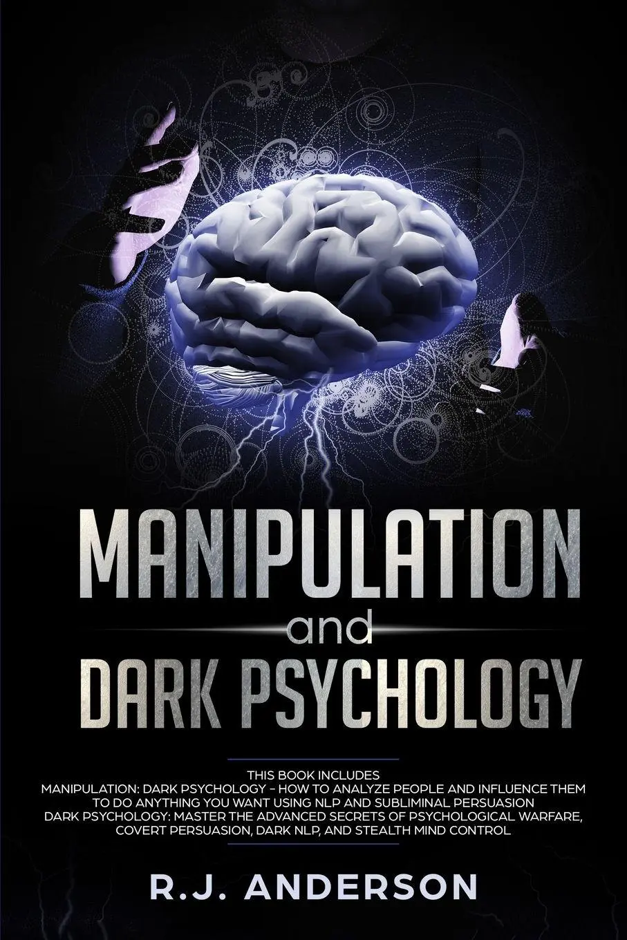 Cover: 9781951030704 | Manipulation and Dark Psychology | R. J. Anderson | Taschenbuch | 2019
