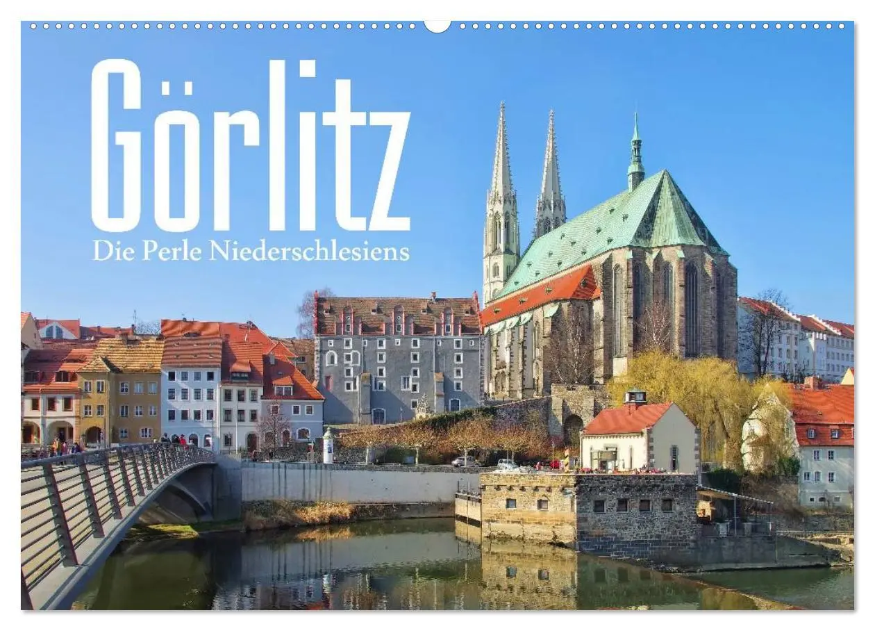 Cover: 9783516220704 | Görlitz - Die Perle Niederschlesiens (Wandkalender 2026 DIN A2...