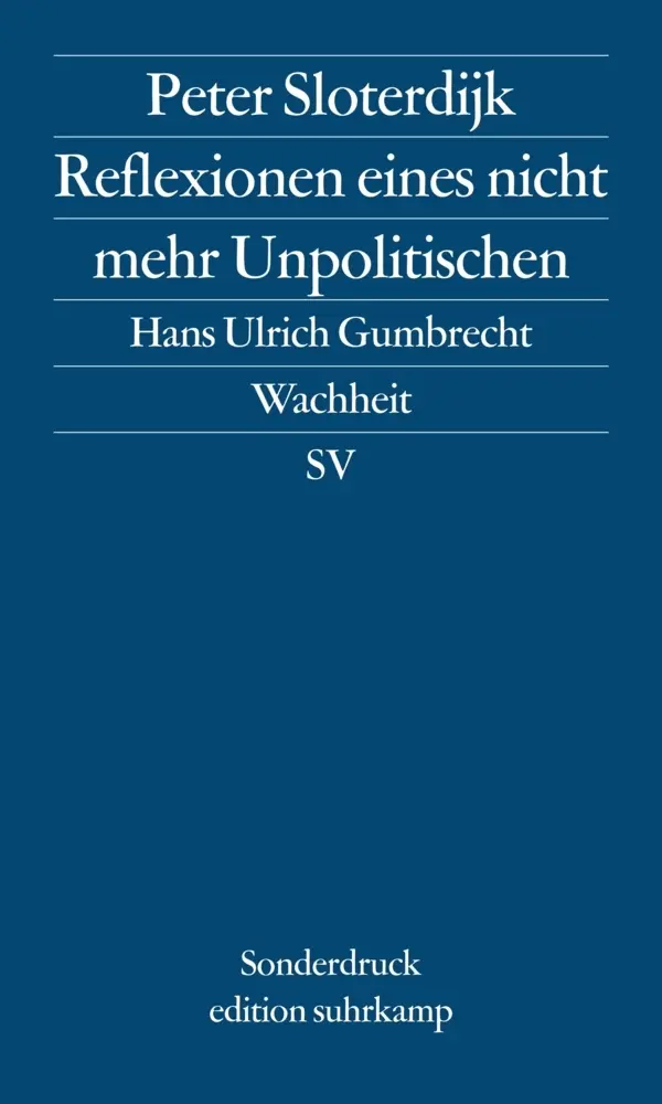 Cover: 9783518060704 | Reflexionen eines nicht mehr Unpolitischen | Peter Sloterdijk | Buch