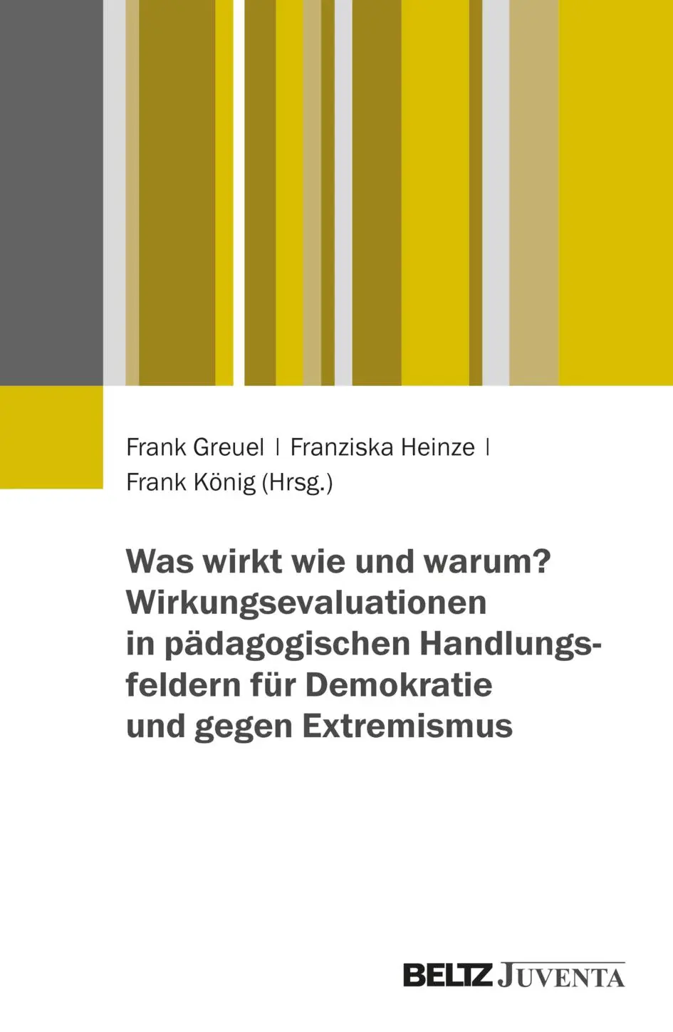 Cover: 9783779980704 | Was wirkt wie und warum? Wirkungsevaluationen in pädagogischen...