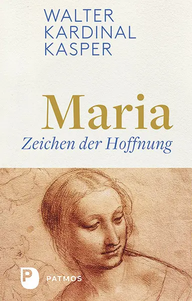 Cover: 9783843610704 | Maria - Zeichen der Hoffnung | Walter Kasper | Buch | Mit Lesebändchen