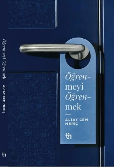 Cover: 9786259830704 | Ögrenmeyi Ögrenmek | Altay Cem Meric | Taschenbuch | Türkisch | 2024