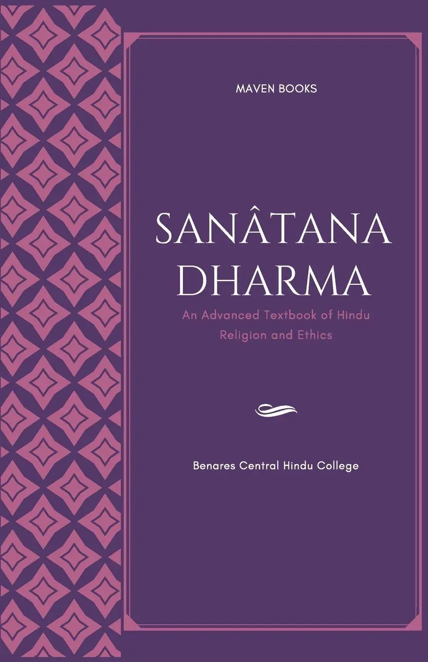 Cover: 9789391270704 | SANATANA DHARMA AN ADVANCED TEXTBOOK OF HINDU RELIGION AND ETHICS