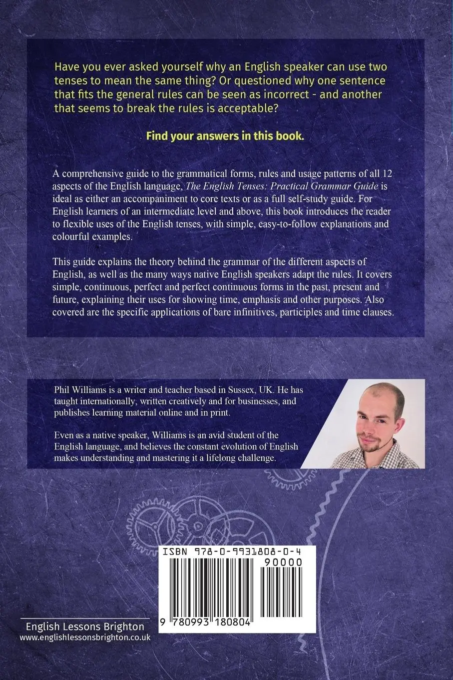 Rückseite: 9780993180804 | The English Tenses Practical Grammar Guide | Phil Williams | Buch